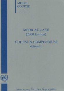 Model Course 1.15 Medical Care, Course and Compendium, 2000 Edition